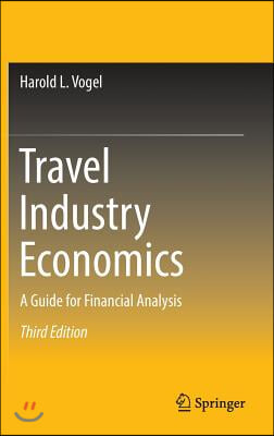 Travel Industry Economics: A Guide for Financial Analysis