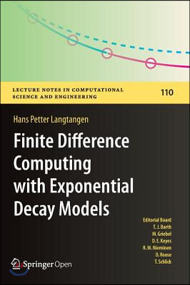 Finite Difference Computing with Exponential Decay Models