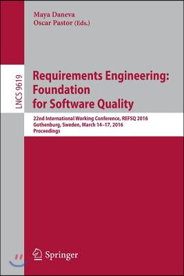 Requirements Engineering: Foundation for Software Quality