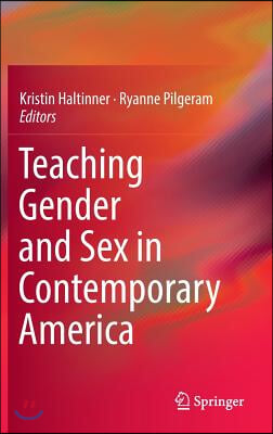 Teaching Gender and Sex in Contemporary America