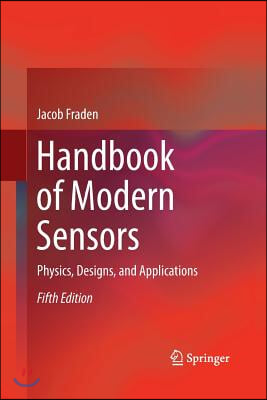 Handbook of Modern Sensors: Physics, Designs, and Applications