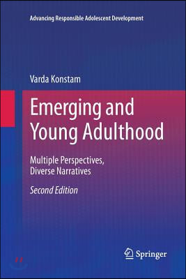 Emerging and Young Adulthood: Multiple Perspectives, Diverse Narratives