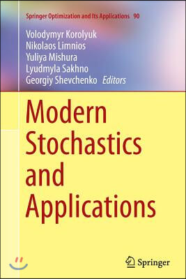 Modern Stochastics and Applications