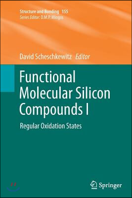 Functional Molecular Silicon Compounds I: Regular Oxidation States