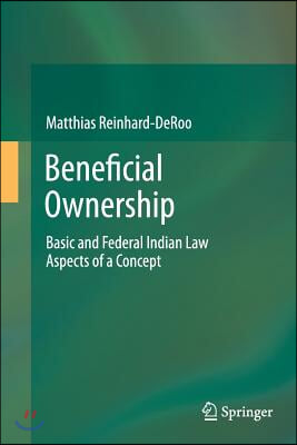 Beneficial Ownership: Basic and Federal Indian Law Aspects of a Concept