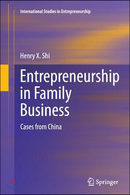 Entrepreneurship in Family Business: Cases from China