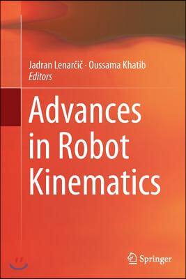 Advances in Robot Kinematics