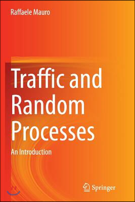 Traffic and Random Processes: An Introduction