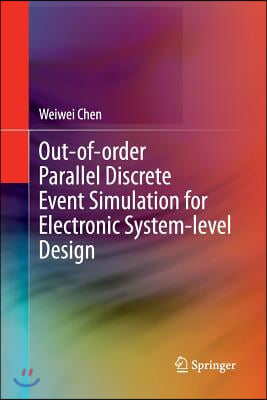 Out-Of-Order Parallel Discrete Event Simulation for Electronic System-Level Design