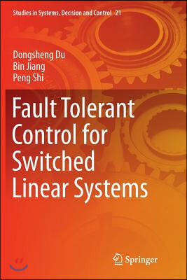 Fault Tolerant Control for Switched Linear Systems