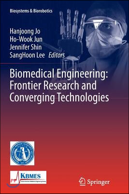 Biomedical Engineering: Frontier Research and Converging Technologies