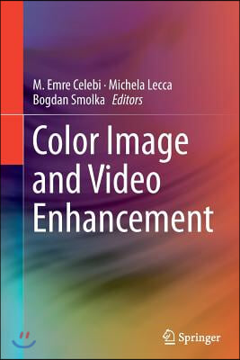 Color Image and Video Enhancement