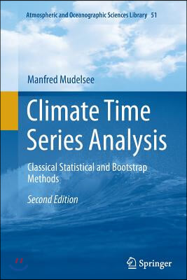 Climate Time Series Analysis: Classical Statistical and Bootstrap Methods