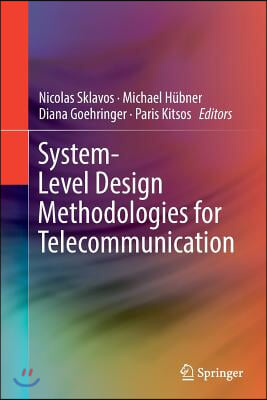 System-Level Design Methodologies for Telecommunication