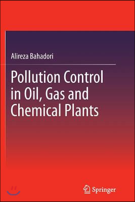 Pollution Control in Oil, Gas and Chemical Plants