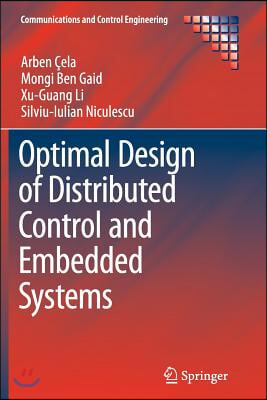 Optimal Design of Distributed Control and Embedded Systems