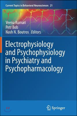 Electrophysiology and Psychophysiology in Psychiatry and Psychopharmacology