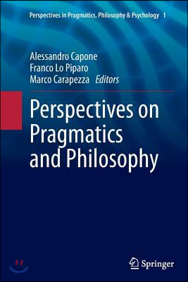 Perspectives on Pragmatics and Philosophy