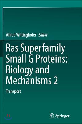 Ras Superfamily Small G Proteins: Biology and Mechanisms 2: Transport