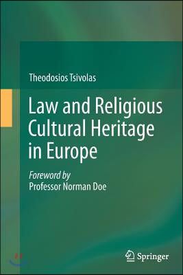 Law and Religious Cultural Heritage in Europe