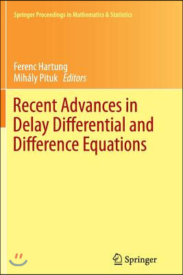 Recent Advances in Delay Differential and Difference Equations