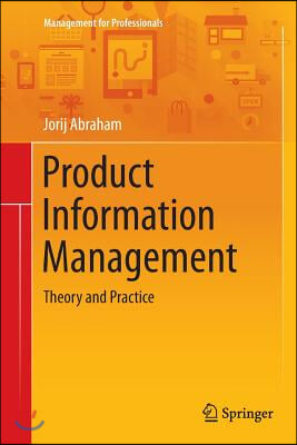 Product Information Management: Theory and Practice