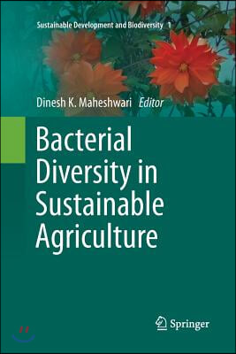 Bacterial Diversity in Sustainable Agriculture