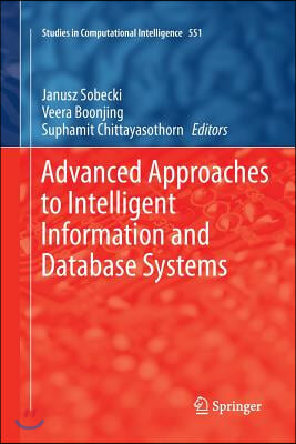 Advanced Approaches to Intelligent Information and Database Systems