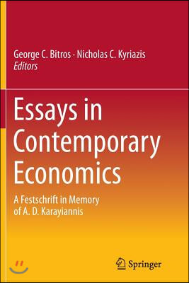 Essays in Contemporary Economics: A Festschrift in Memory of A. D. Karayiannis