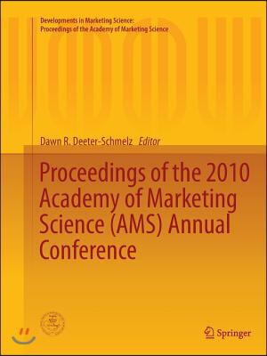 Proceedings of the 2010 Academy of Marketing Science (Ams) Annual Conference