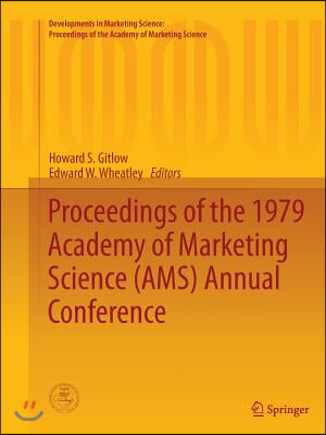 Proceedings of the 1979 Academy of Marketing Science (Ams) Annual Conference