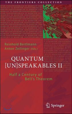 Quantum [Un]speakables II: Half a Century of Bell's Theorem