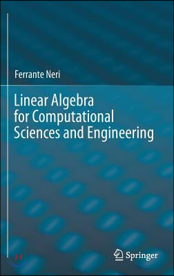 Linear Algebra for Computational Sciences and Engineering