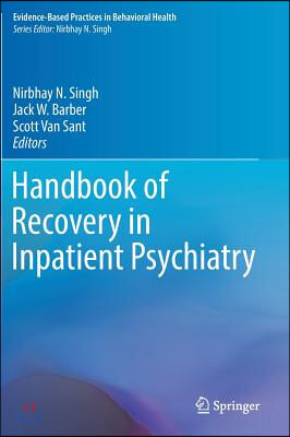 Handbook of Recovery in Inpatient Psychiatry