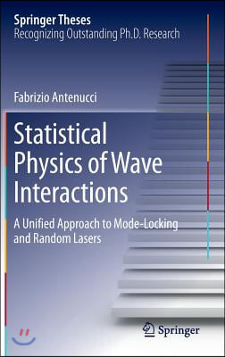 Statistical Physics of Wave Interactions: A Unified Approach to Mode-Locking and Random Lasers