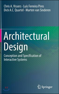 Architectural Design: Conception and Specification of Interactive Systems