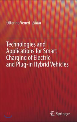 Technologies and Applications for Smart Charging of Electric and Plug-In Hybrid Vehicles