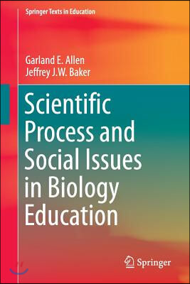 Scientific Process and Social Issues in Biology Education