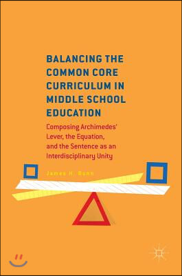 Balancing the Common Core Curriculum in Middle School Education