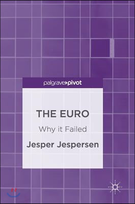 The Euro: Why It Failed