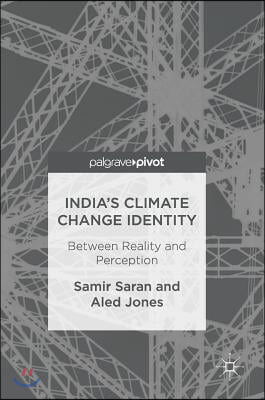 India&#39;s Climate Change Identity: Between Reality and Perception