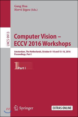 Computer Vision – ECCV 2016 Workshops