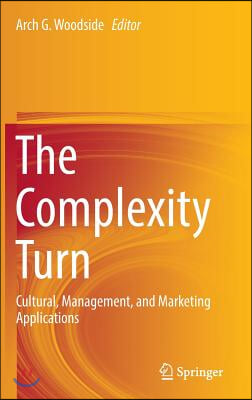 The Complexity Turn: Cultural, Management, and Marketing Applications