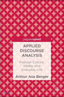 Applied Discourse Analysis: Popular Culture, Media, and Everyday Life