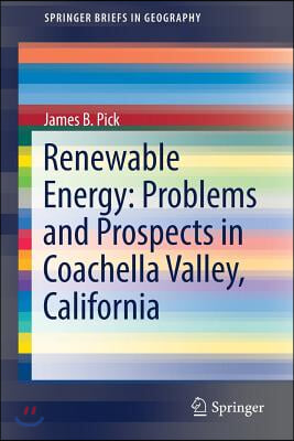 Renewable Energy: Problems and Prospects in Coachella Valley, California