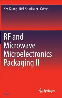 RF and Microwave Microelectronics Packaging II