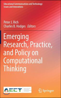 Emerging Research, Practice, and Policy on Computational Thinking