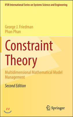 Constraint Theory: Multidimensional Mathematical Model Management
