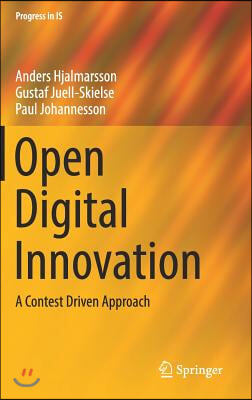 Open Digital Innovation: A Contest Driven Approach