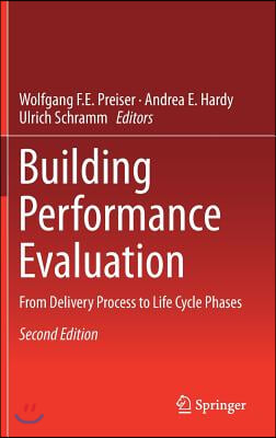 Building Performance Evaluation: From Delivery Process to Life Cycle Phases